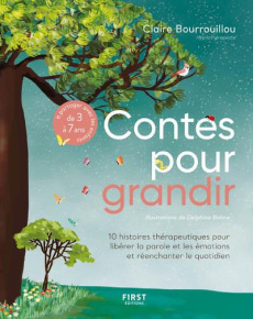 Les contes pour grandir - Bourrouillou Claire ; Balme Delphine