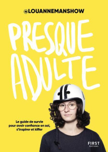 Presque adulte - LOUANNEMANSHOW