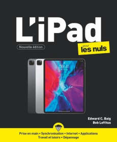 iPad pour les nuls - LeVitus Bob ; Baig Edward C. ; Jolivalt Bernard