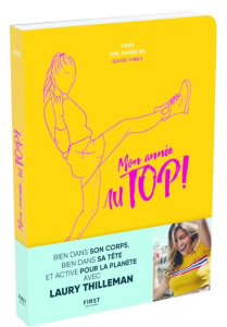 Mon année au top ! Une année de Good Vibes, Edition 2022 - Thilleman Laury ; Jhuille Océane