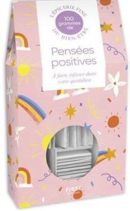 100 grammes de pensées positives. A faire infuser dans votre quotidien - MADEMOISELLE NAVIE