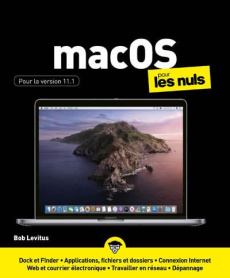 MacOS pour les nuls édition Monterey - LeVitus Bob ; Escartin Philip