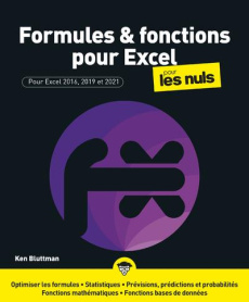 Formules et fonctions pour Excel pour les nuls. Pour Excel 2016, 2019 et 2021 - Bluttman Ken ; Escartin Philip