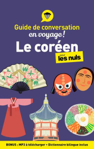 Le coréen pour les nuls. Guide de conversation, 2e édition - Grépinet Vincent