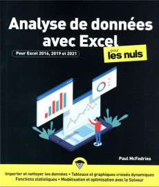 Analyse de données avec Excel. Pour Excel 2016, 2019 et 2021, 2e édition - McFedries Paul ; Heudiard Servane
