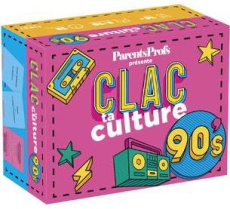 GRAND APERO - CLAC TA CULTURE 90'S - PARENTS PROFS
