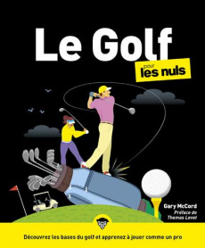 Le golf pour les nuls. 3e édition - McCord Gary ; Levet Thomas ; Del Rio Ruiz Fabrice