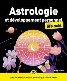 Astrologie et développement personnel pour les Nuls. 2e édition - Varnes Nitya ; Chalvin Marc