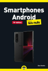 Smartphones Android pour les nuls. 10e édition - Gookin Dan ; Escartin Philip