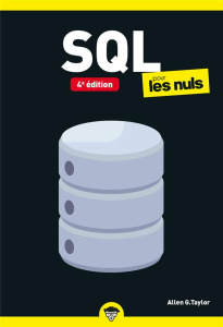 SQL poche pour les Nuls. 4e édition - Taylor Allen G. ; Rougé Daniel