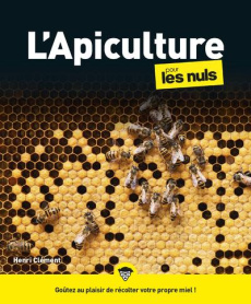 L'apiculture pour les Nuls - Clément Henri