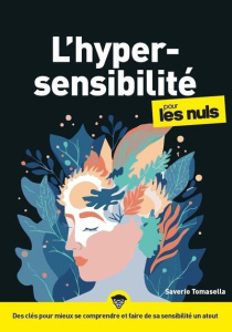 L'Hypersensibilité pour les Nuls. 2e édition - Tomasella Saverio