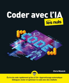 Coder avec l'IA pour les nuls - Minnick Chris ; Engler Olivier