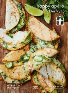 Happy apéro à l'Airfryer. 50 recettes lèche-doigts plus légères - Knudsen Lene ; Japy David
