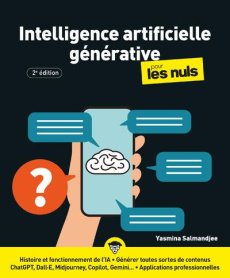 Intelligence artificielles générative pour les nuls. 2e édition - Salmandjee Yasmina