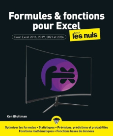 Formules et Fonctions pour Excel 2024 pour les Nuls - Bluttman Ken