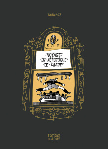 Voyage en République de Crabe - TARMASZ