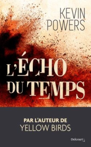 L'écho du temps - Powers Kevin ; Yvoire Carole d'