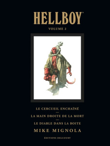 Hellboy Tome 2 : Le cerceuil enchaîné ; La main droite de la mort ; Le diable dans la boîte. Edition - Mignola Mike ; Sinclair James ; Hollingsworth Matt