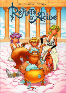 Reflets d'acide Tome 8 : De Charybde en Traävia - JBX/DALMASSO/VIGNEAU