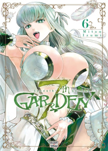 7th Garden Tome 6 - Izumi Mitsu ; Bonnet Maxime