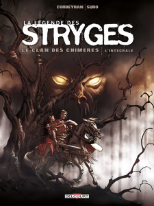 Le Clan des Chimères Intégrale - Corbeyran Eric ; Suro Michel ; Yannick Hubert ; Dr