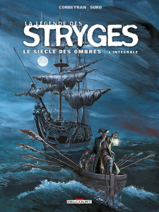 Le Siècle des Ombres Intégrale : La légendes des Stryges - Corbeyran Eric ; Suro Michel ; Fogolin Dimitri ; M