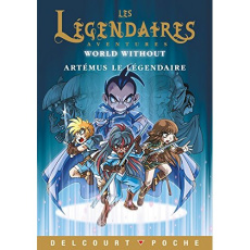 Les Légendaires Aventures Tome 19 : Artémus le Légendaire - Sobral Patrick ; Jarry Nicolas