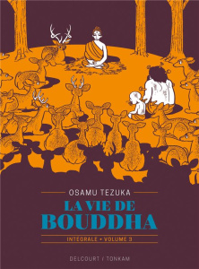 La vie de Bouddha - Intégrale Tome 3 - Tezuka Osamu