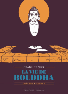 La vie de Bouddha - Intégrale Tome 4 - Tezuka Osamu