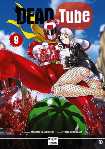 Dead Tube Tome 9 - Yamaguchi Mikoto ; Kitakawa Touta ; Nabhan Fabien