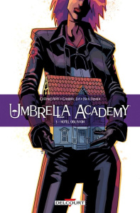 Umbrella Academy Tome 3 : Hôtel Oblivion - Way Gerard ; Ba Gabriel ; Filardi Nick ; Wicky Jér