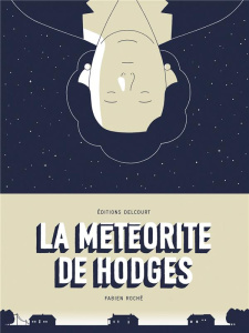 La météorite de Hodges - Roché Fabien