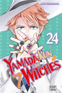 Yamada Kun & the 7 Witches Tome 24 - Yoshikawa Miki ; Matsumoto Akinori ; Vachey Olivie