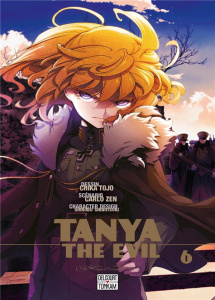 Tanya The Evil Tome 6 - Tojo Chika ; Zen Carlo ; Shinotsuki Shinobu ; Alfo