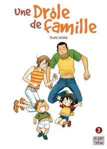 Une drôle de famille Tome 2 - Unita Yumi ; Honnoré Patrick