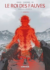Le Roi des Fauves Tome 1 : Hadarfell - Chauvel ; Guinebaud ; Lou ; Wellenstein