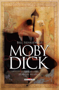 Moby Dick - Melville Herman ; Sienkiewicz Bill