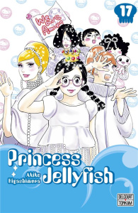 Princess Jellyfish Tome 17 - Higashimura Akiko ; K. Yuko