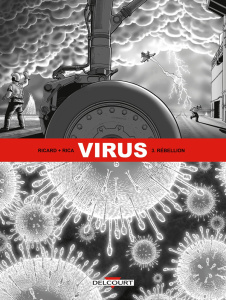 Virus Tome 3 : Rébellion - Ricard ; Rica