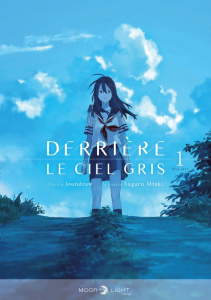 Derrière le ciel gris Tome 1 - MIAKI/LOUNDRAW