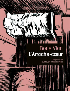 L'Arrache-coeur - Vian Boris ; Morvan Jean-David ; Péroz Maxime ; Vo