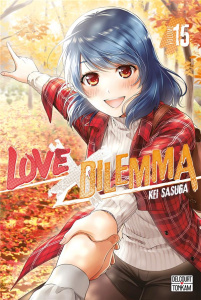 Love X Dilemma Tome 15 - Sasuga Kei ; Nabhan Fabien