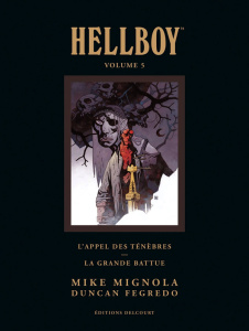 Hellboy Tome 5 : L'appel des ténèbres ; La grande battue. Edition de luxe - Mignola Mike ; Fegredo Duncan ; Stewart Dave ; All