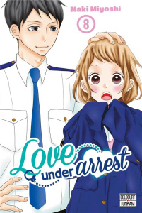 Love under Arrest Tome 8 - Miyoshi Maki