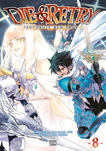 Die & Retry Tome 8 - Abe Masayuki ; Miura Jun