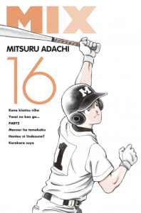 Mix Tome 16 - Adachi Mitsuru ; Matsumoto Akinori ; Paquot Valent