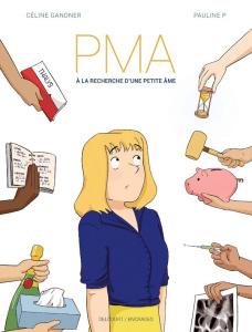 PMA. À la recherche d'une petite âme - Gandner Céline ; P Pauline ; Frydman René