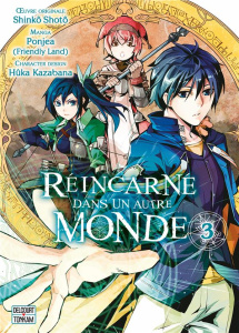 Réincarné dans un autre monde Tome 3 - PONJEA/SHOTO