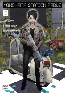 Yokohama Station Fable Tome 2 - Isukari Yuba ; Shinkawa Gonbe ; Tanaka Tatsuyuki